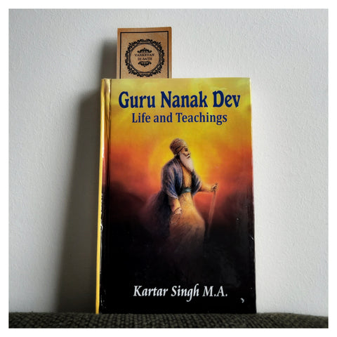 Guru Nanak Dev Life and Teachings