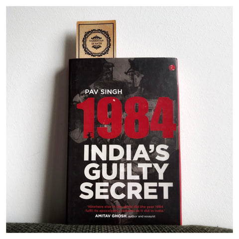 1984 India’s Guilty Secret