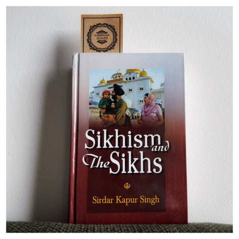 Sikhism and The Sikhs